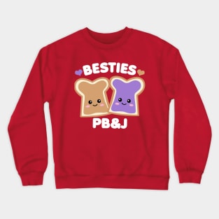 Besties PB&J Crewneck Sweatshirt